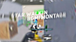 Starwalkin Bgmi Montage | 40 Fps Gameplay | 5 Finger + Gyroscope