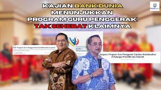 PROGRAM GURU PENGGERAK TAK SEHEBAT KLAIMNYA MENURUT KAJIAN BANK DUNIA