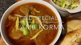 Lamb Korma ~ Eid special ~ Shahi Korma ~ Easy Korma ~ Eid ideas ~ Auntie Jamilla’s Kitchen