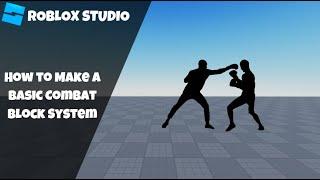 How to make a Combat Blocking System in Roblox! (Roblox Studio Scripting Tutorial 2024)