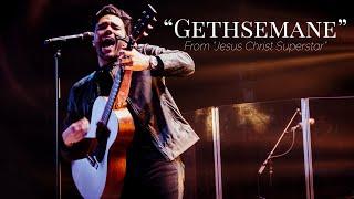 "Gethsemane" (live) from Jesus Christ Superstar by Tom Butwin #BrushesWithBroadway