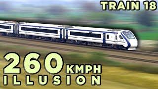 High Speed Train Illusion | Vande Bharat Express at 260 KMPH