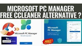 Microsoft PC Manager - Your Free Ccleaner Alternative