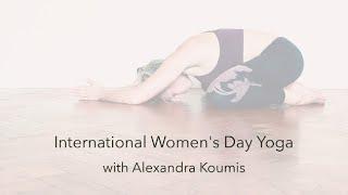 International Women's Day Yoga with Alexandra Koumis