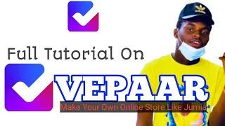 Vepaar Tutorial, From Start to Finish||