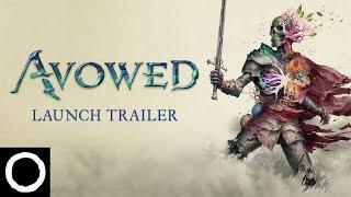 Avowed - Official Launch Trailer