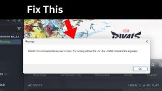 Marvel Rivals: DirectX 12 Is Not Supported on Your System (Quick fix)