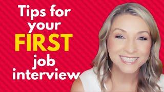 6 AWESOME Tips for Your Very FIRST Job Interview