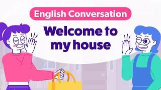 Conversation at a Friend's House | Basic English Conversation