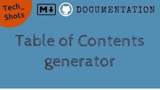 Table of Contents Generator for Markdown | Productivity | Tech Primers