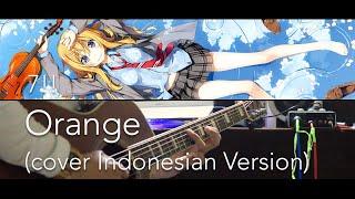 7!! - Orange [オレンジ] (cover INDONESIAN VERSION)