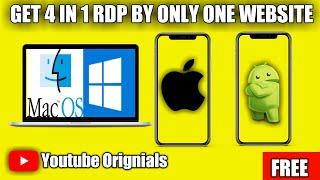 Get 4 In 1 Free RDP/VPS By Using Only One Website | windows rdp | mac rdp | free android rdp | vps