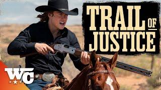 Trail of Justice | Full Action Western Movie | Free HD Cowboy Outlaw Drama Thriller Film | WC