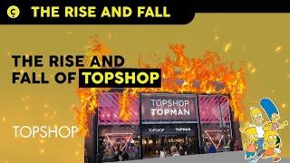 Rise and Fall of Top Shop (Why did TopShop fail) in 2022 and 2023 | What happened to TopShop & Asos