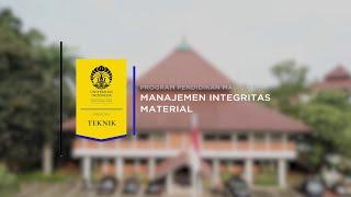 PROGRAM MAGISTER MANAJEMEN INTEGRITAS MATERIAL FTUI TELAH DIBUKA!