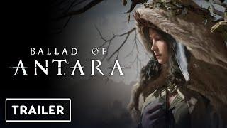 Ballad of Antara - Reveal Trailer | State of Play 2024