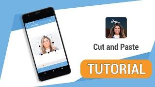 Cut and Paste: How to Use The App