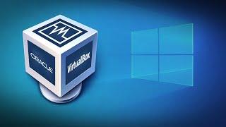 Comment installer Virtualbox sous Windows 10