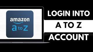 How To login into Amazon A to Z Employee Account (2025)