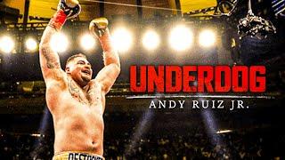 THE UNDERDOG - Powerful Motivational Video (Featuring Andy Ruiz Jr.)