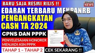 BARU SAJA RILIS EDARAN TERBARU MENPANRB TERKAIT PENGANGKATAN HONORER JADI PPPK 2024 TAHAP 1 DAN 2