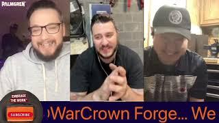 Embrace The Work - with WarCrown Forge