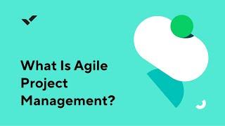 What Is Agile Project Management? - Wrike