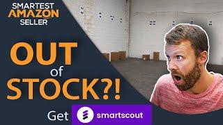 SmartScout helps you find out of stock Amazon products