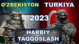 O'zbekiston va Turkiya harbiy taqqoslash || Turkiya va O'zbekiston harbiy solishtirish || 2023