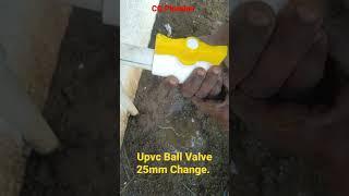 #Upvc Ball Valve 25mm Change Very Easy Method #Old Ball Valve Replacement #Plumbing #Plumber #Upvc