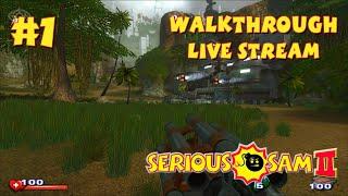 Serious Sam 2 прохождение игры - Часть 1 (Serious Difficulty + All Secrets)