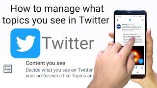 how to manage what topics you see in your X home timeline