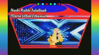 Suaranya mengalun syahdu#Sholawat#Hasbi Rabbi Jalallaah#Cover Maria Ulfah Elkamiel