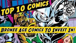 Top 10 Comics - Bronze Age Comics To Invest In Before It's Too Late!