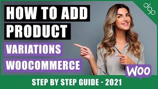 How to add product variations in woocommerce | woocommerce 2021 Tutorial