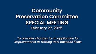 Community Preservation Committee: Trotting Park