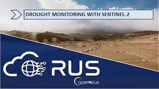 RUS Webinar: Drought Monitoring with Sentinel-2 - HYDR03