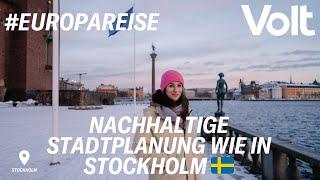 Was macht Stockholm zu einem Vorreiter in nachhaltiger Stadtplanung? Europareise Tag #02