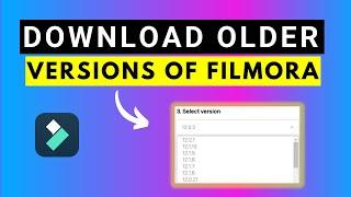 How to Download or Downgrade to Older Versions of Wondershare Filmora