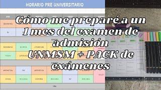 CÓMO ME PREPARÉ A 1 MES PARA EL EXAMEN DE ADMISIÓN - PARTE 1 + PACK DE EXÁMENES || UNMSM