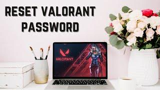 How to Change Valorant Password | Reset Riot Account Password