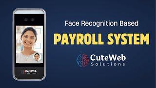 Face Recognition Attendance Based Payroll System