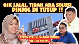 NAH KAN... OJK LALAI DALAM TUGAS || TIDAK ADA SOLUSI, PINJOL DI TUTUP, SHOPEE, AKULAKU, ADA KAMI DLL