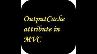 OutputCache attribute in mvc