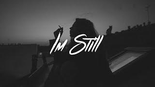 Juice WRLD - I'm Still (Lyrics)