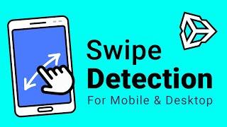 Easy Swipe Detection in Unity (Mobiles & Desktop)