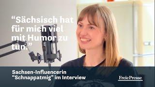 Sachsen-Influencerin "Schnappatmig" im Interview