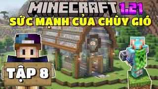 THỬ THÁCH SINH TỒN MINECRAFT 1.21 | TẬP 8 | SỨC MẠNH THẬT SỰ CỦA CÂY CHÙY VÀ XÂY NHÀ TRỒNG TRỌT..️