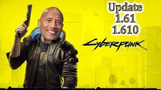 Cyberpunk 2077Update 1.61 aka 1.610