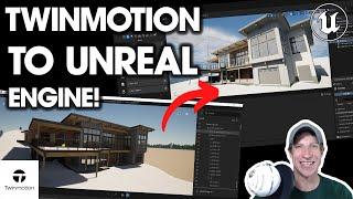 How to Export TWINMOTION FILES TO UNREAL ENGINE! Step by Step Tutorial